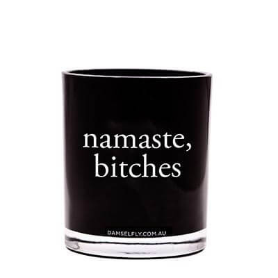 Namaste Bitches' Damselfly Candle