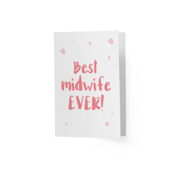 Greeting Card - Best Midwife Ever