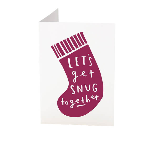 Let's Get Snug Together' Greeting Card