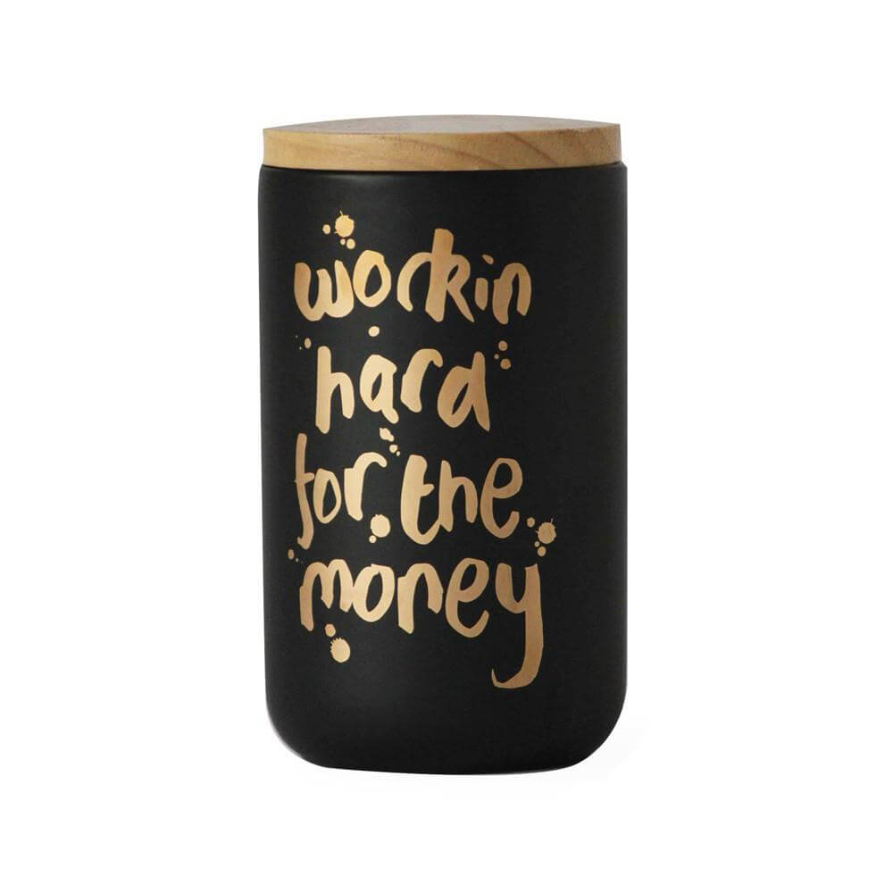 Working Hard for the Money' Black & Gold Canister